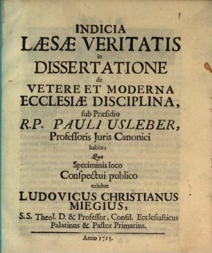 Indicia laesae veritatis in dissertatione de vetere et moderna Ecclesiae Disciplina