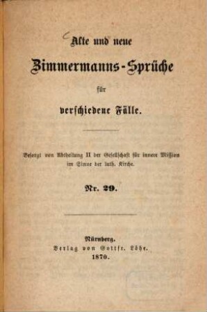 Alte und neue Zimmermanns-Sprüche für verschiedene Fälle