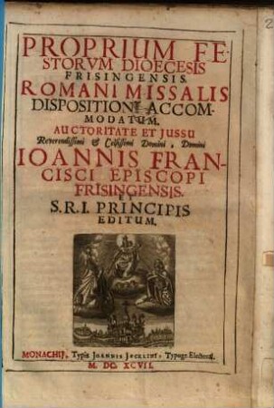 Proprium Festorum Dioecesis Frisingensis : Romani Missalis Dispositioni Accomodatum