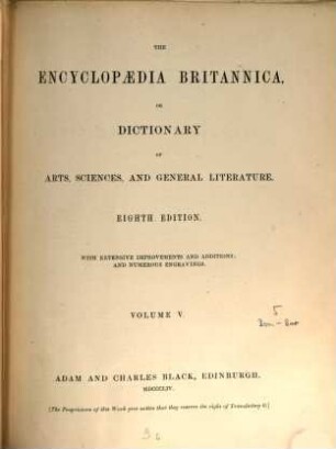 The Encyclopaedia Britannica, or Dictionary of Arts, Sciences, and General Literature. 5, Bom - Bur