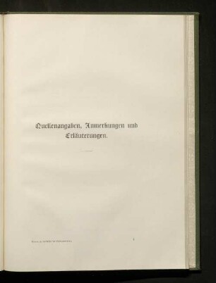 Quellenangaben, Anmerkungen und Erläuterungen.