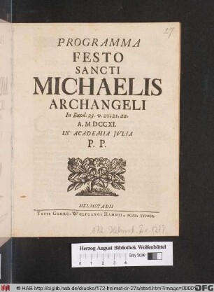 Programma Festo Sancti Michaelis Archangeli In Exod. 23. v. 20, 21, 22. A. MDCCXI. In Academia Jvlia P. P