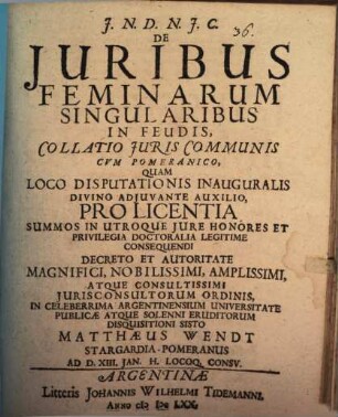 De iuribus foeminarum singularibus in feudis, collatio iuris communis cum Pomaranico : [diss. inaug.]