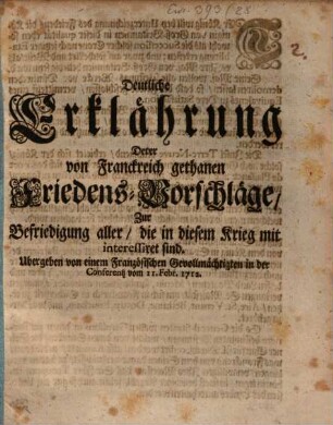 Deutliche Erklärung derer von Frankreich gethanen Friedens-Vorschläge