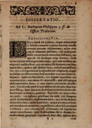 I. Gothofredi De Electione Magistratvs Inhabilis Sev Incapacis per errorem factâ, Dissertatio. Ad L. Barbarius Philippus 3. ff. de Officio Praetorum