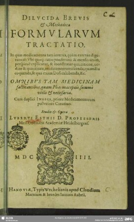 Dilvcida brevis & methodica formvlarvm tractatio