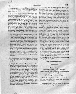 [Fortsetzung. S. St. 92. S. 695.:] Noch einige Berichtigungen und Zusätze zum 9. Bande des gelehrten Teutschlands von Meusel.