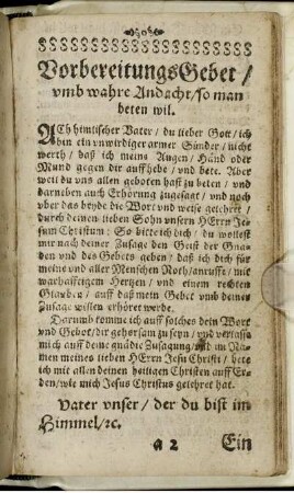 Vorbereitungs Gebet/ umb wahre Andacht/ so man beten wil.