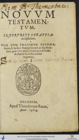 NOVVM TESTAMENTVM. INTERPRETE SEBASTIAno Castalione.