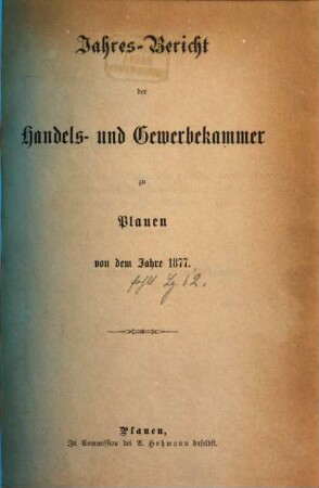 Jahresbericht der Handels- und Gewerbekammer Plauen. 1877 (1878)
