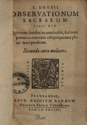 Observationum libri XVI ...