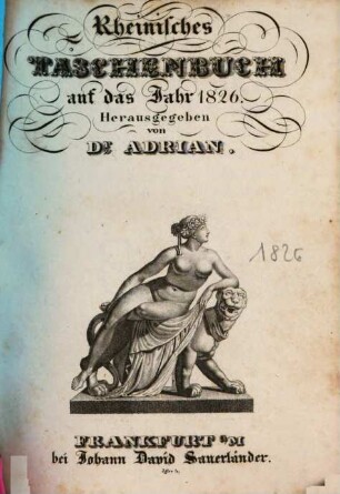 Rheinisches Taschenbuch auf das Jahr .... 17. 1826