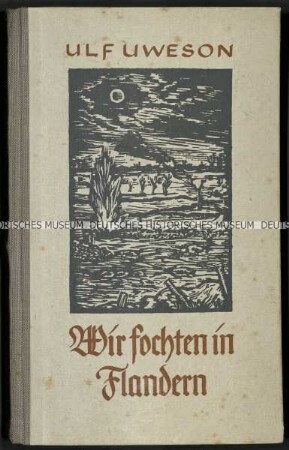 Belletristische Darstellung von Kriegserlebnissen in Flandern während des Ersten Weltkriegs