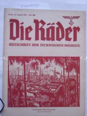 Fachzeitschrift der Technischen Nothilfe "Die Räder" u.a. über die Tätigkeit der TN in den besetzten Gebieten