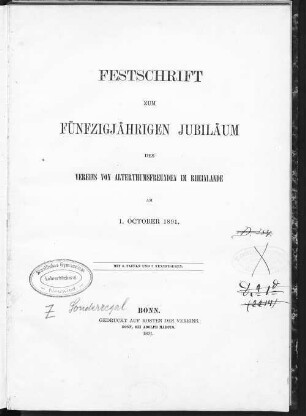 Festschrift zum fünfzigjährigen Jubiläum des Vereins von Alterthumsfreunden im Rheinlande : am 1. October 1891