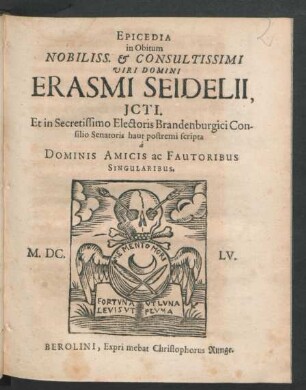 Epicedia in Obitum Nobiliss. & Consultissimi Viri Domini Erasmi Seidelii ...