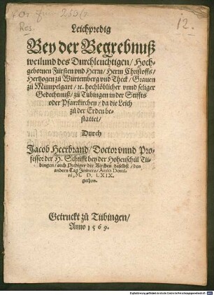 Leichpredig bey der Begrebnuß Christophs Herzogen zu Würtenberg ...