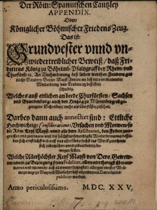 Der Römisch. Spannischen Cantzley Appendix : oder Beweis, daß Churf. Friedrich an Verhinderung des Friedens ... nicht Schuld sey