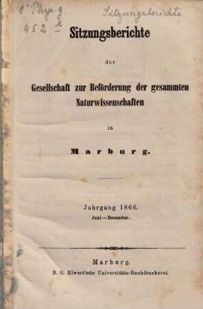 Sitzungsberichte der Gesellschaft zur Beförderung der Gesamten Naturwissenschaften zu Marburg, 1866