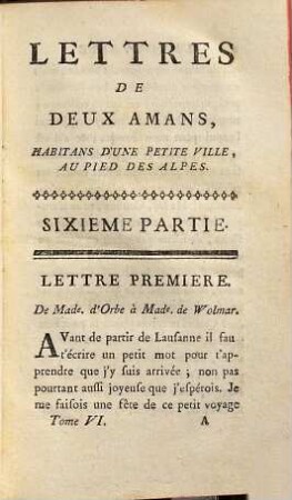 Lettres De Deux Amans, Habitans d'une petite Ville au pied des Alpes, 6