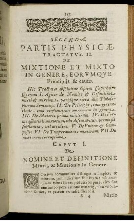 Tractatus II. De Mixtione et Mixto in genere, eorumque Principijs & causis.