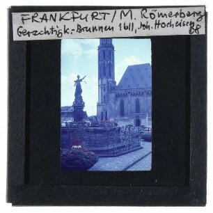 Frankfurt am Main, Römerberg,Frankfurt am Main, Gerechtigkeitsbrunnen,Frankfurt am Main, Alte Nikolaikirche