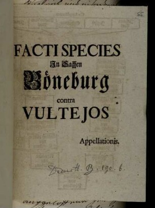 Facti Species In Sachen Boeneburg contra Vultejos : Appellationis