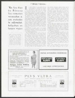 En los días de Séneca los romanos veraneaban y con pretextos de enfermedad holgaban en largos viajes