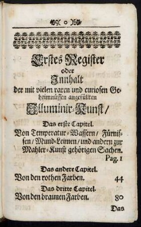 Erstes Register oder Innhalt der mit vielen raren und curiosen Geheimnüssen angefüllten Illuminir-Kunst, ...