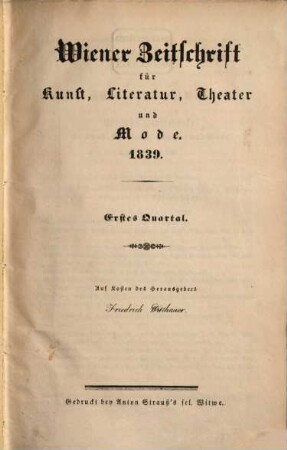 Wiener Zeitschrift für Kunst, Literatur, Theater und Mode. 1839,[1/2] = Jg. 24