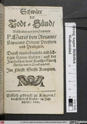 Schwäre der Todt-Sünd : Erstlich gedruckt zu Kempten/ durch Rudolff Dreher/ im Jahr Christi/ 1681.