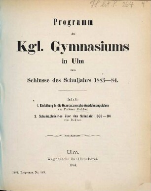 Programm des Kgl. Gymnasiums in Ulm : zum Schlusse d. Schuljahrs .... 1883/84