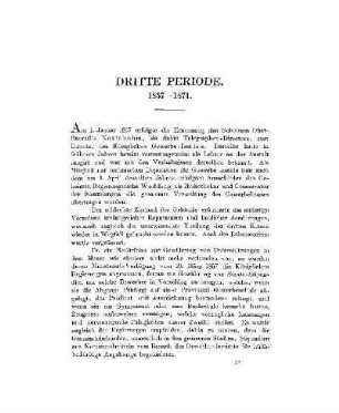 Dritte Periode. 1857 - 1871