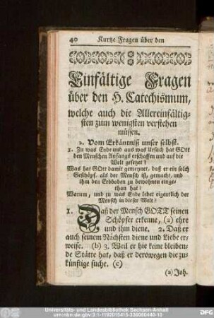 Einfältige Fragen über den H. Catechismum, welche auch die Allereinfältigsten zum wenigsten verstehen müssen.