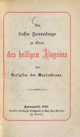 Die sechs Sonntage zu Ehren des heiligen Aloysius