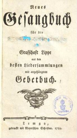 Neues Gesangbuch für die Grafschaft Lippe : aus den besten Liedersammlungen mit angehängtem Gebetbuch