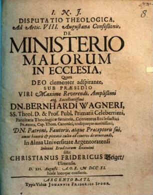 Disp. theol. ad art. VIII. Augustanae confessionis, de ministerio malorum in ecclesia,