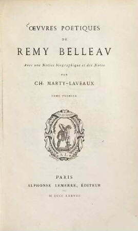 Oeuvres poetiques : Avec une Notice biographique et des Notes par Ch. Marty - Laveaux. 1