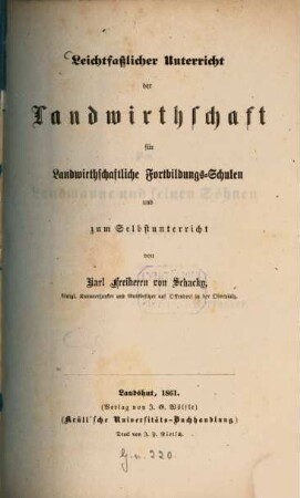 Leichtfaßlicher Unterricht der Landwirthschaft für landwirthschaftliche Fortbildungs-Schulen und zum Selbstunterricht