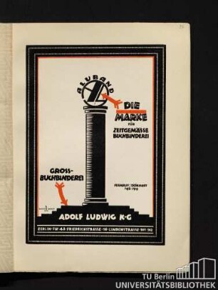 Gross-Buchbinderei Adolf Ludwig K-G, Berlin SW 48, Friedrichstrasse 16 / Lindenstrasse 101 - 102