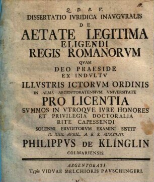 Diss. iur. inaug. de aetate legitima eligendi regis Romanorum
