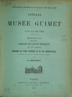 Monuments pour servir à l'histoire de l'Égypte chrétienne au IVe siècle : histoire de Saint Pakhôme et de ses communautés ; documents coptes et arabe inédits