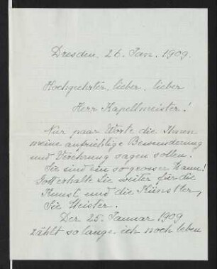 Brief und Umschlag von Ernestine Schumann-Heink (Rolle der Klytämnestra) an Ernst Edlen von Schuch mit Danksagung anläßlich der Uraufführung der "Elektra" von Richard Strauss am 25.01.1909. Dresden, 26. Januar 1909. Autograph; 19,8 x 14,7 cm. Dresden: SLUB Mscr.Dresd.App.2702, S. 75 (2). Briefseite 1