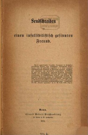 Sendschreiben an einen infallibilistisch gesinnten Freund