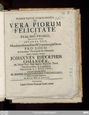 Dissertatio Theologica De Vera Piorum Felicitate Ex Psalmo Primo