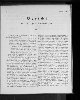 Nr. 9. Bericht des Bürger = Ausschusses. October 1872.
