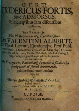 Fridericus Fortis, Sive Admorsus