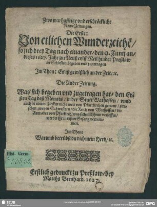 Zwo warhafftige und erschröckliche Newe Zeitungen : die Erste: Von etlichen Wunderzeichen, so sich ... zur Neuß in Schlesien begeben ...