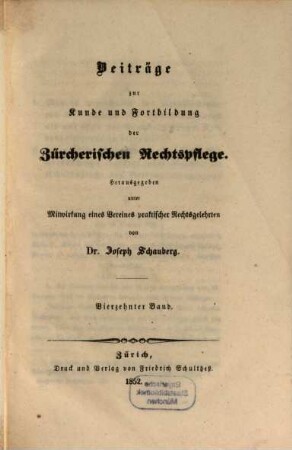 Beiträge zur Kunde und Fortbildung der zürcherischen Rechtspflege. 14. 1852