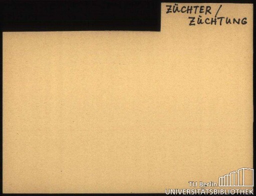 ZÜCHTER; ZÜCHTUNG
